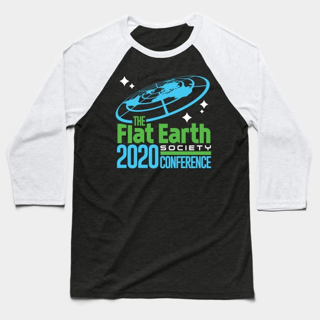 Flat Earth Society 2020 Conference Baseball T-Shirt by MindsparkCreative